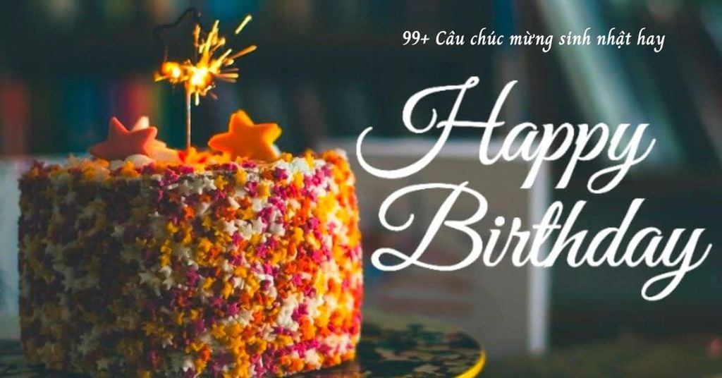 99+ Stt, Cap Chúc Mừng Sinh Nhật Mọi Đối Tượng Style Hài Hước 2026