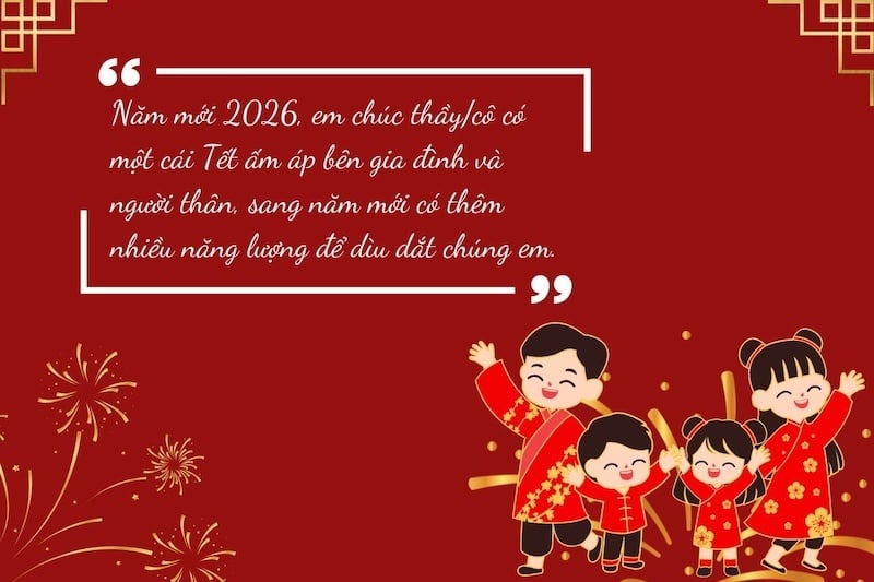 Dành tặng thầy cô giáo những lời chúc năm mới đầy ý nghĩa