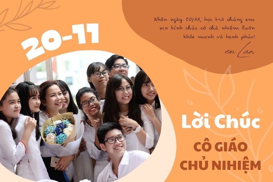 50+ Lời Chúc 20/11 Cho Cô Giáo Chủ Nhiệm Ngắn Gọn, Ý Nghĩa