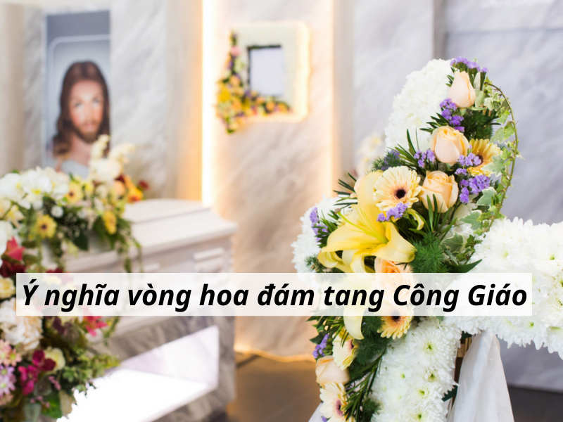 Vòng Hoa Đám Tang Công Giáo Trang Trọng, Thành Kính 2026