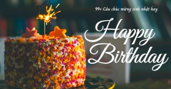 Các gợi ý stt, cap chúc mừng sinh nhật
