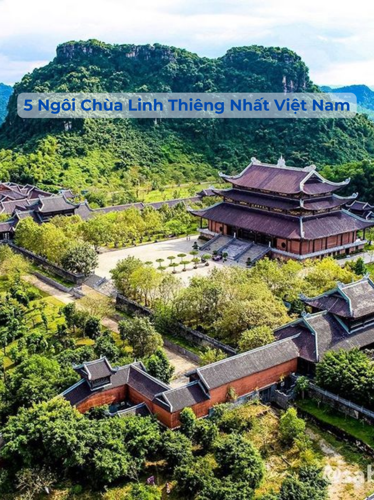 5 Ngôi Chùa Linh Thiêng Nhất Việt Nam Mà Bạn Nên Ghé Dịp Lễ Phật Đản