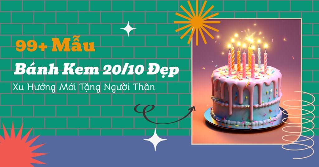 99+ Mẫu Bánh Kem 20/10 Đẹp Xu Hướng Mới 2026 Tặng Người Thân