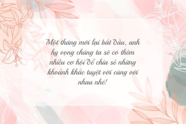 Gửi người yêu những lời chúc mùng 1 đầu tháng ý nghĩa để càng yêu nhau nhiều hơn