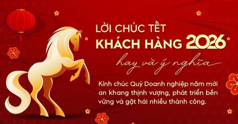 Lời chúc tết Nguyên Đán Bính Ngọ ý nghĩa và mang lại vận may