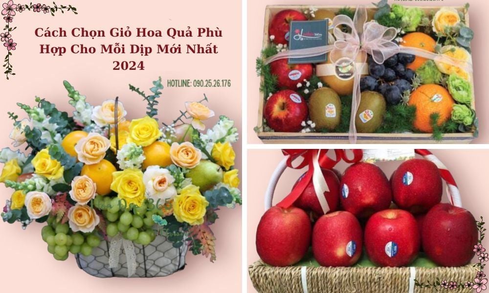 Cách Chọn Giỏ Hoa Quả, Giỏ Trái Cây Phù Hợp Cho Mỗi Dịp Mới Nhất 2026