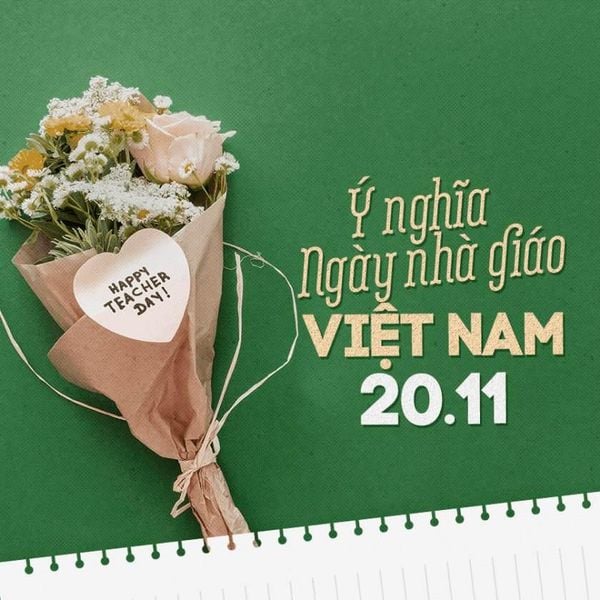 Nguồn gốc và ý nghĩa của Ngày nhà giáo Việt Nam