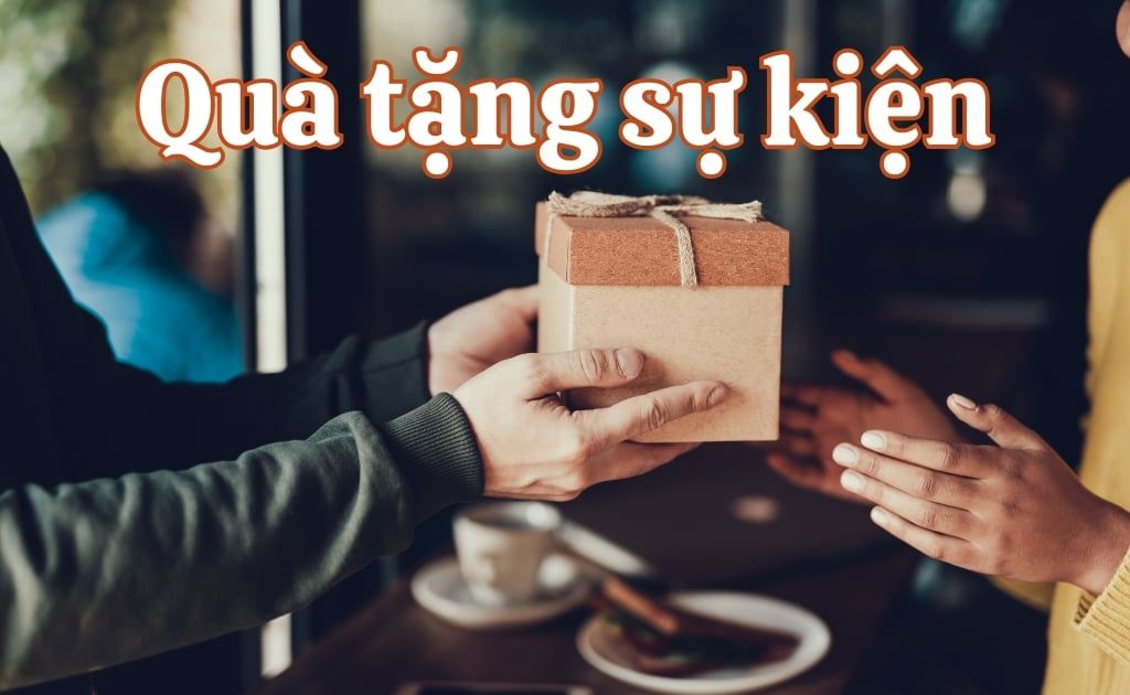 Top 15+ quà tặng sự kiện cho đối tác, khách mời độc đáo ý nghĩa nhất