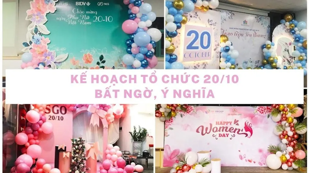 Kế Hoạch Tổ Chức 20/10 Bất Ngờ, Ý Nghĩa Tạo Nhiều Kỷ Niệm Đẹp 2026