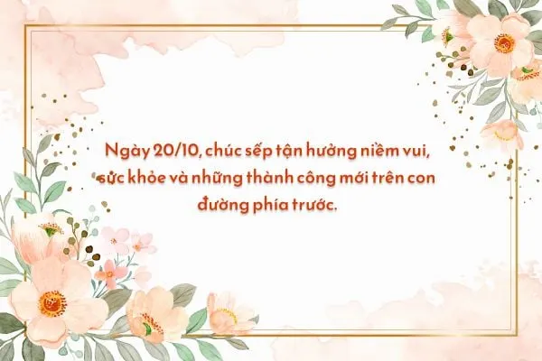 Câu chúc đơn giản nhưng đầy tinh tế để gửi đến sếp